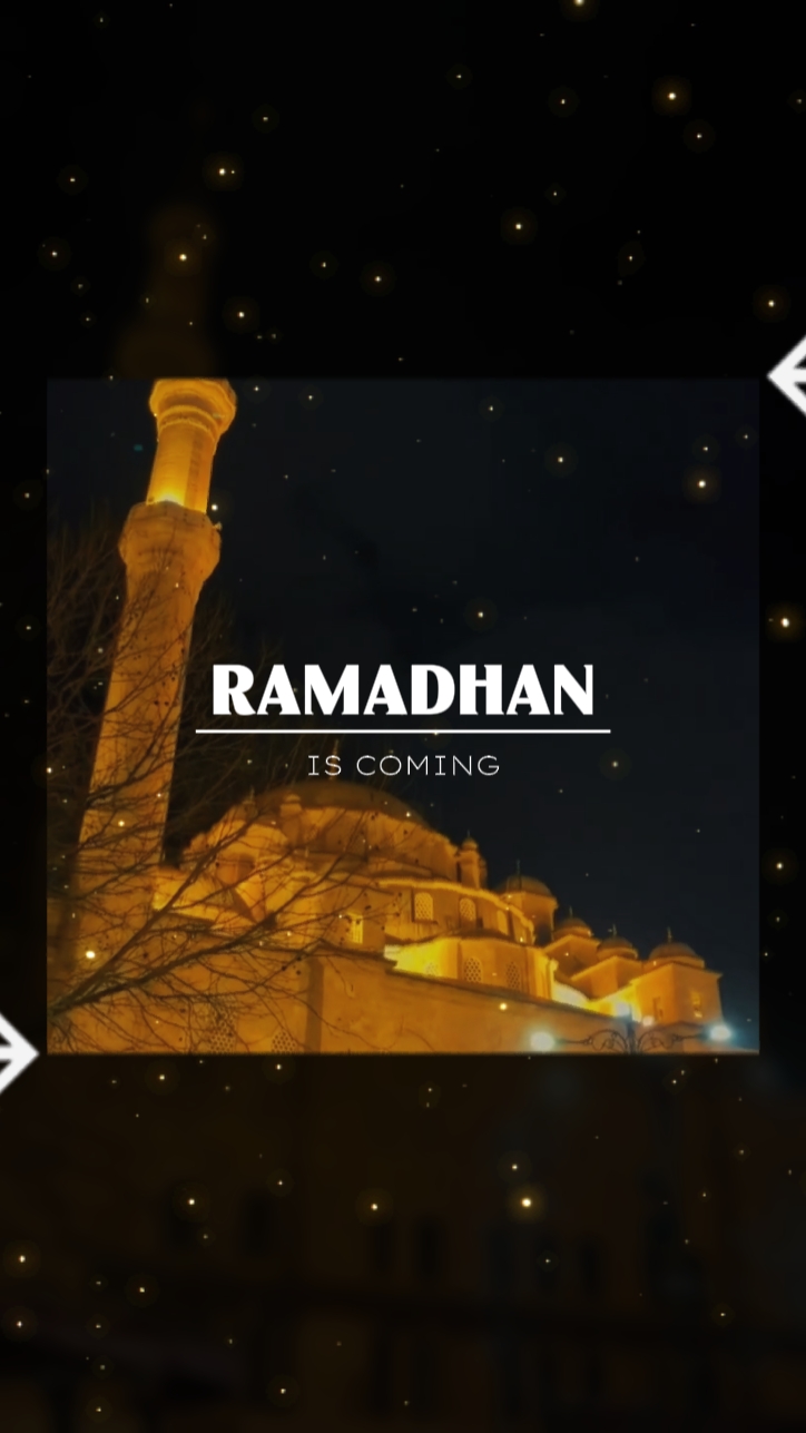 RAMADAN ARRIVE