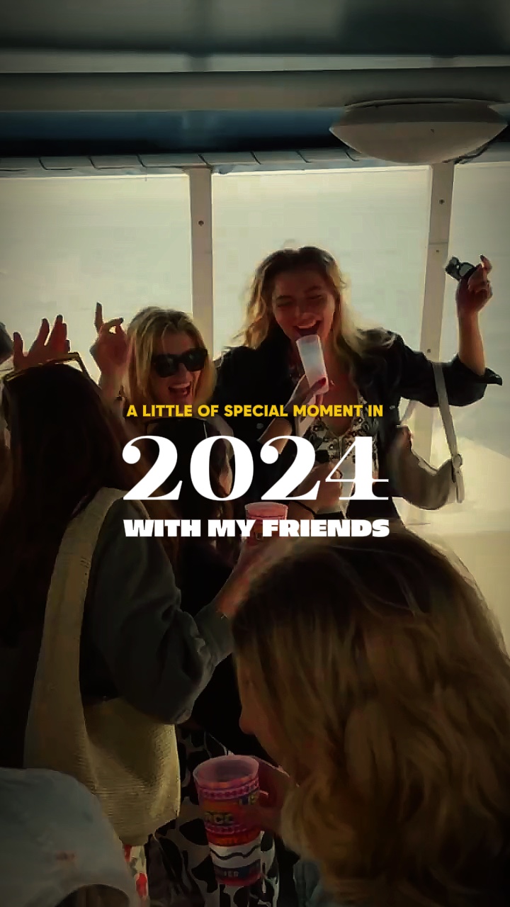 2024 with my friends
