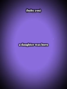 my daughter was born