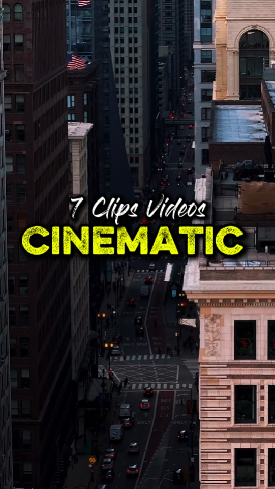 7 Clips Cinématique 