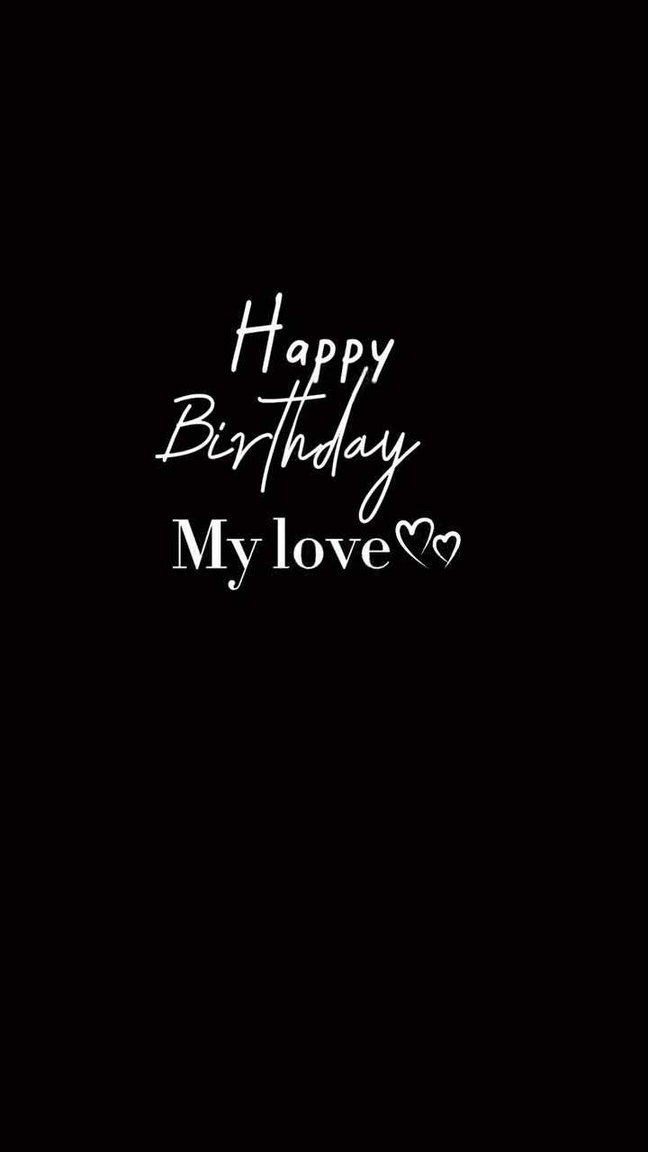 Happybirthday mylove