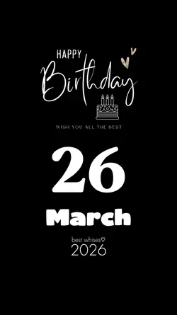 MARCH 26 BIRTHDAY