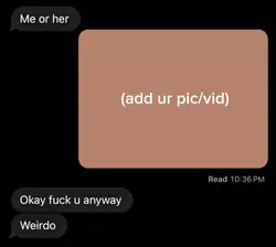 me or her?