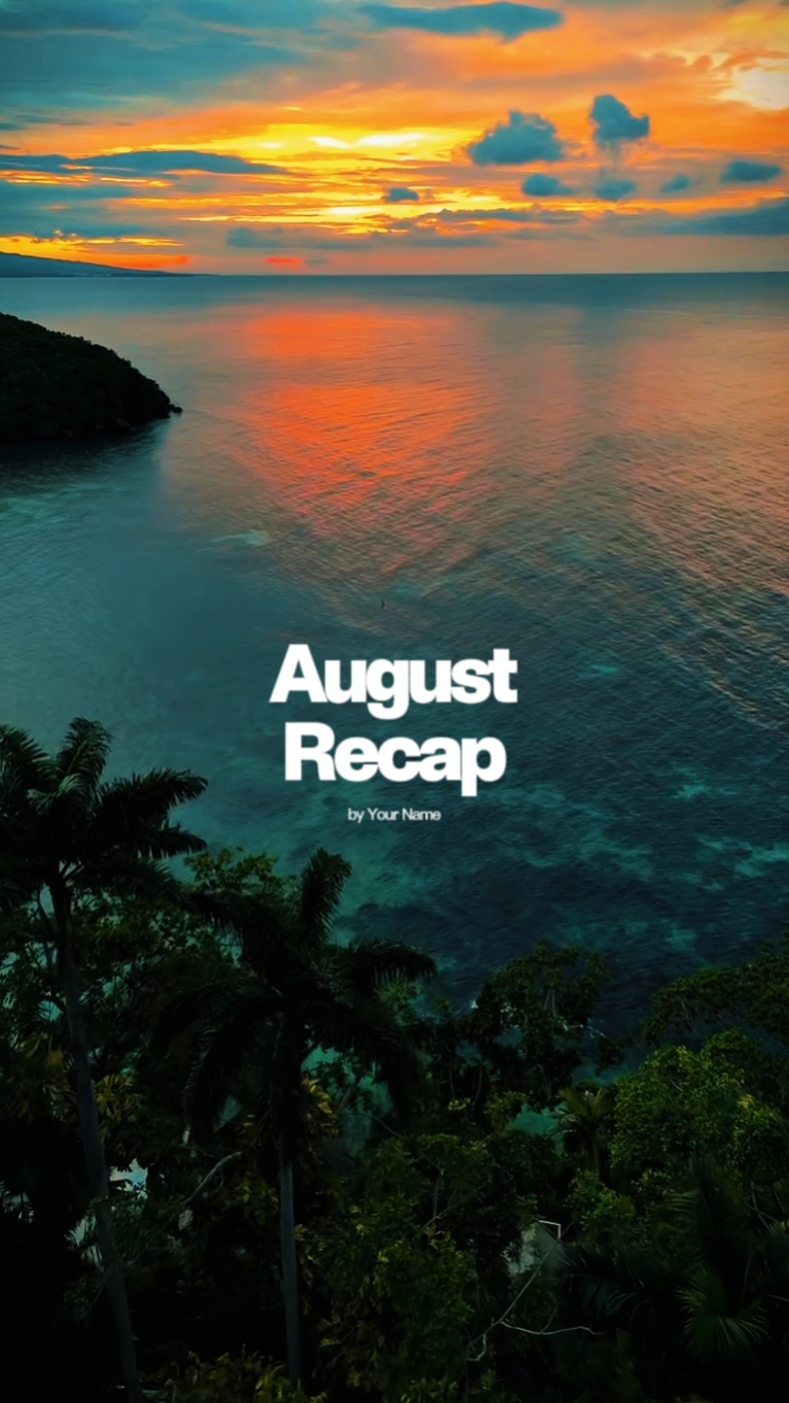 August Recap