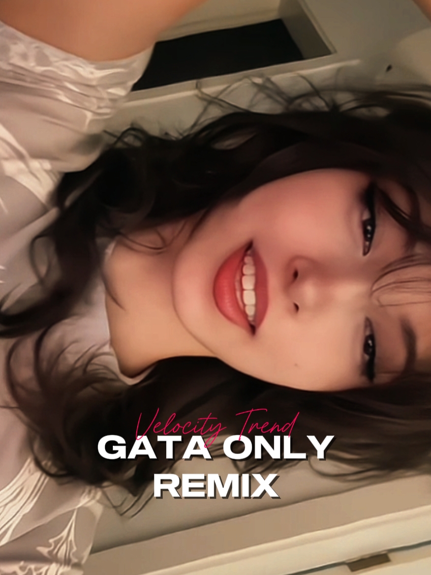 GATA ONLY REMIX