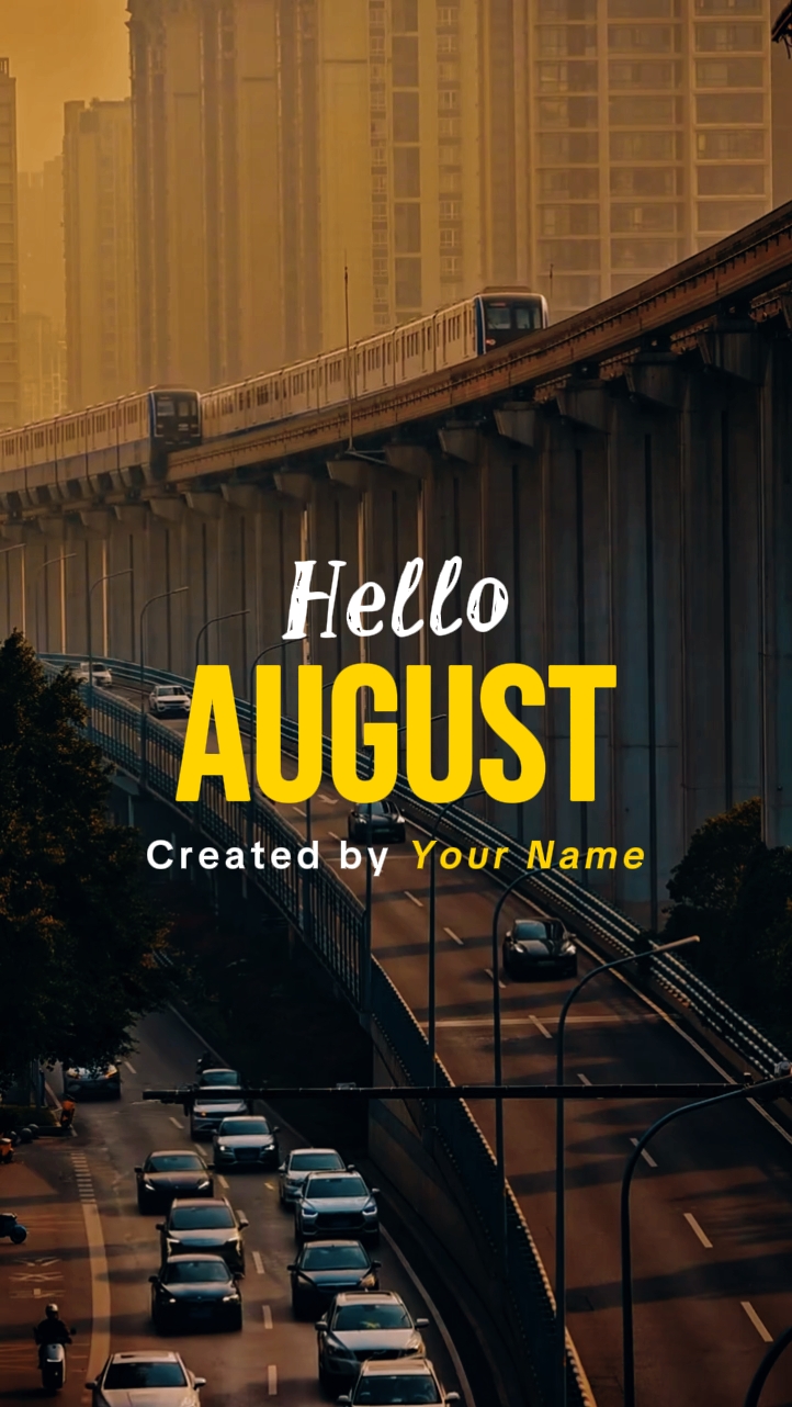 hello August
