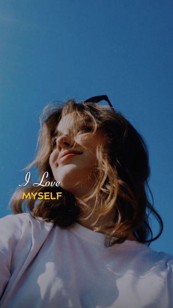 I love myself