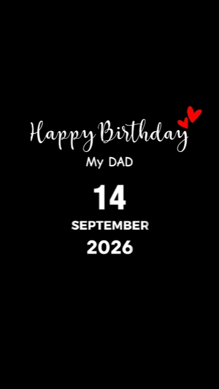 BDAY DAD 14 SEPTEMBE