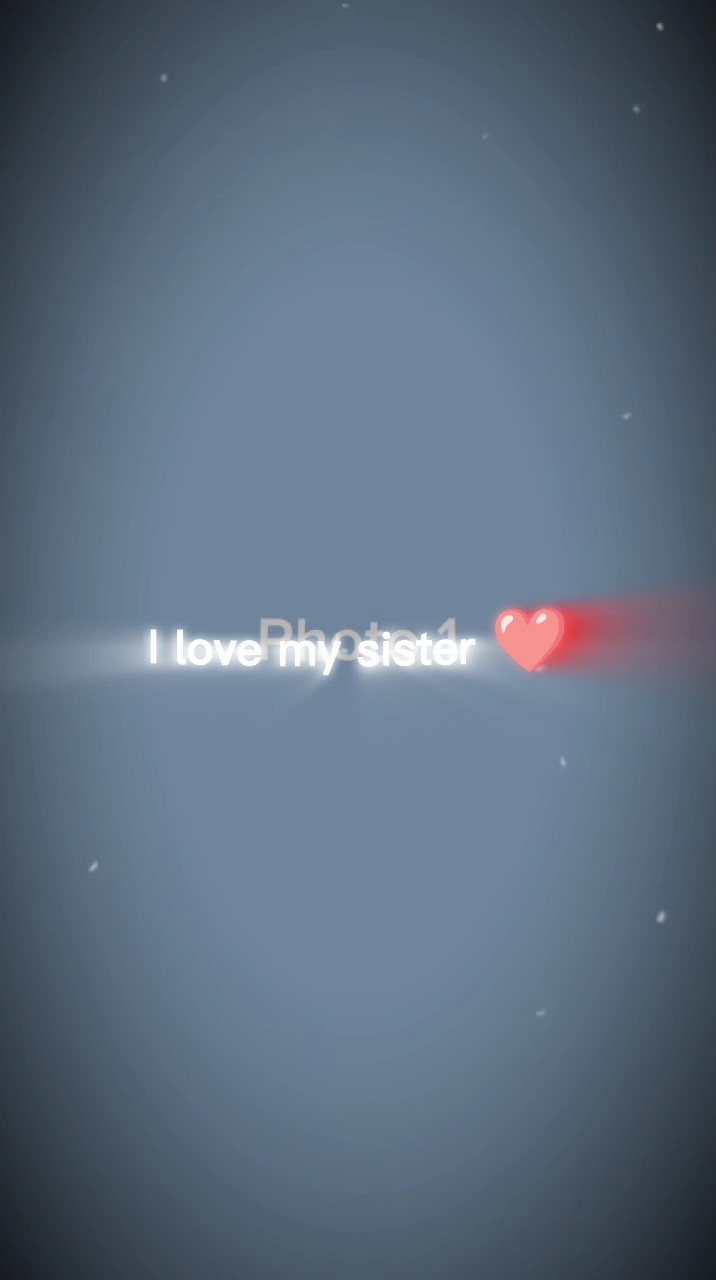 I love mysister