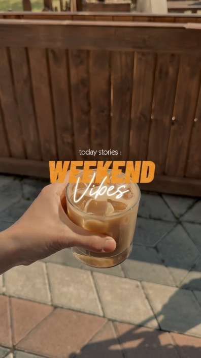 weekend vibes 
