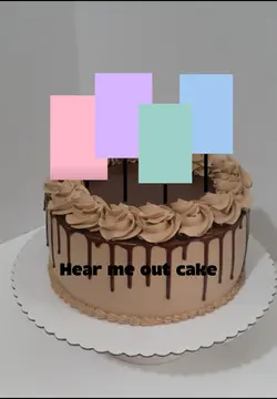 Hear me out Cake