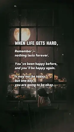 When life gets hard 