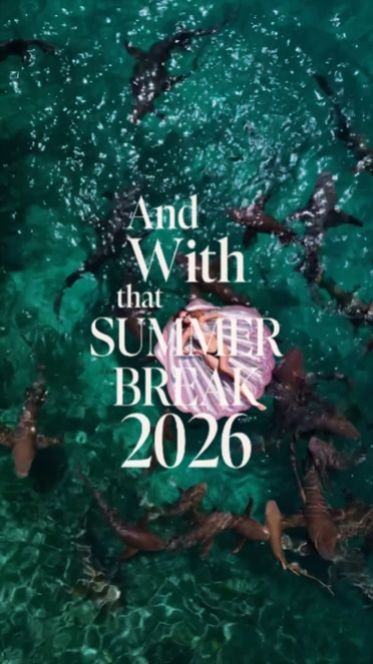 SUMMER BREAK