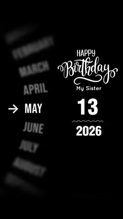 BDAY SISTER 13 MAY