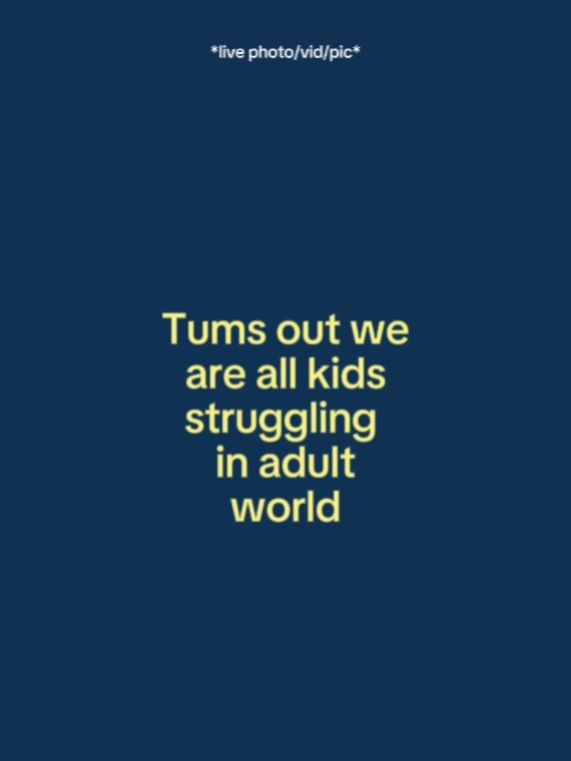 tumsoutweareallkids