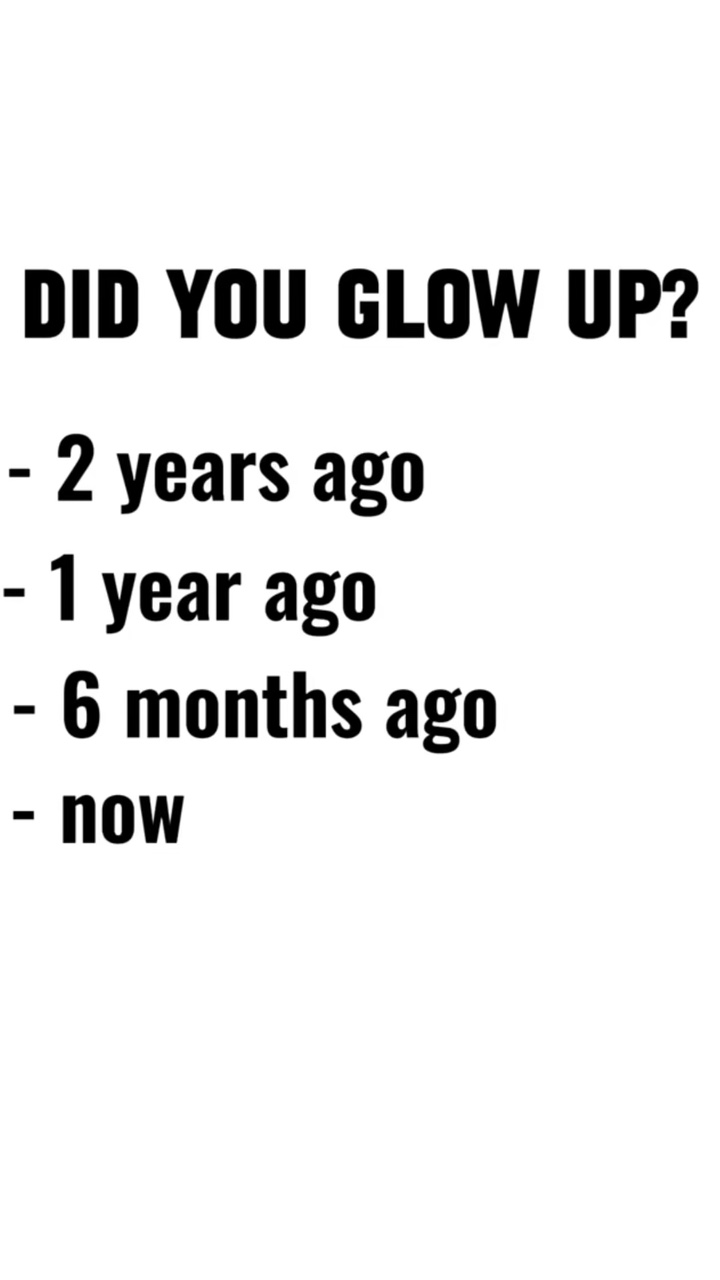 Glow up 