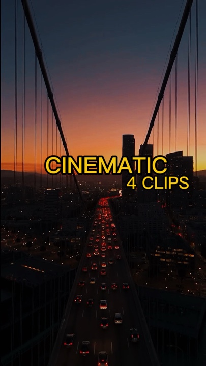 4 CLIPS CINEMATIC 