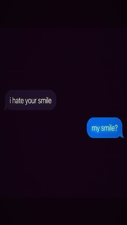 I Hate Your Smile