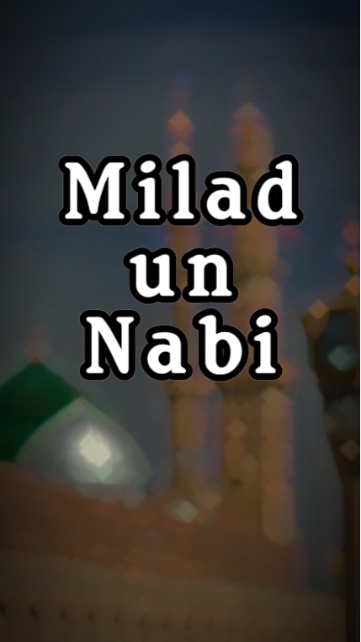 Milad-un- Nabi