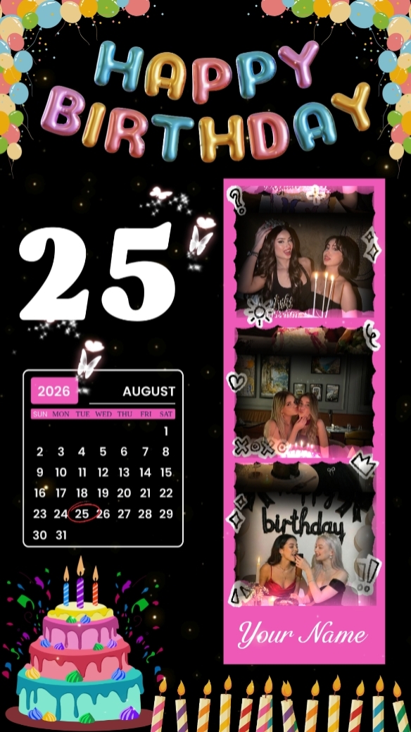 BIRTHDAY 25 AUGUST 