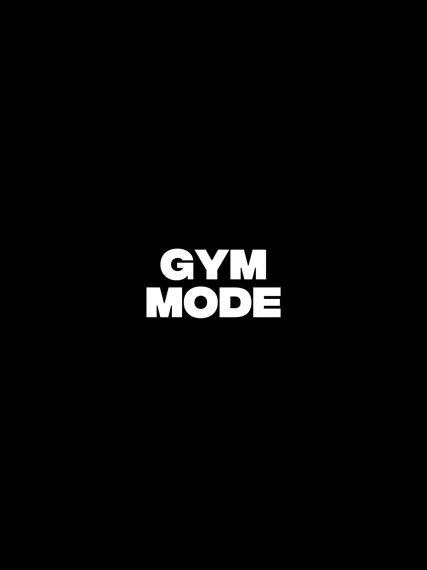 Gym Mode