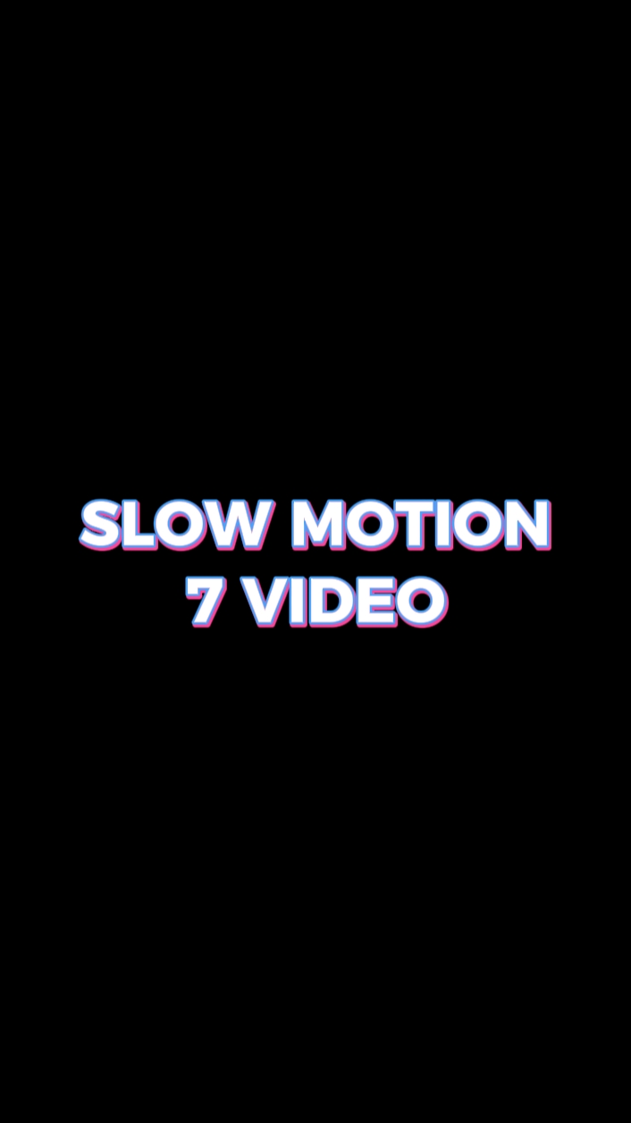 video ng slowmo 7