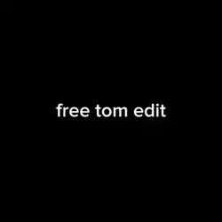 free tom edit