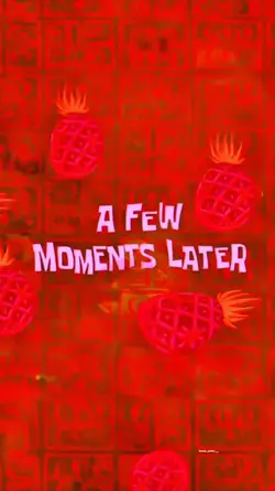 A few moments later
