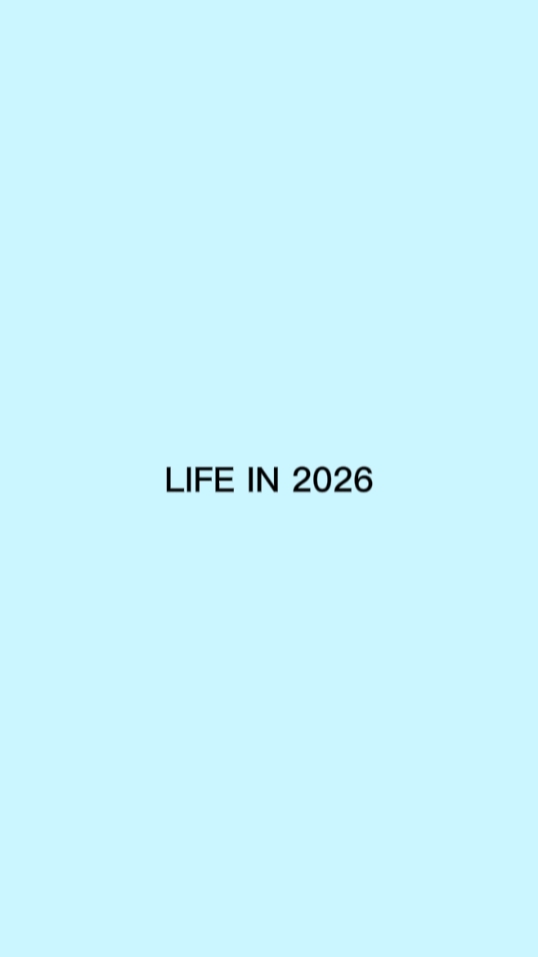 LIFE IN 2026