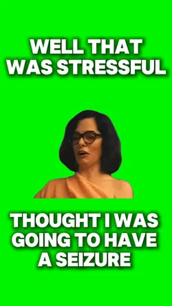 That was stressful