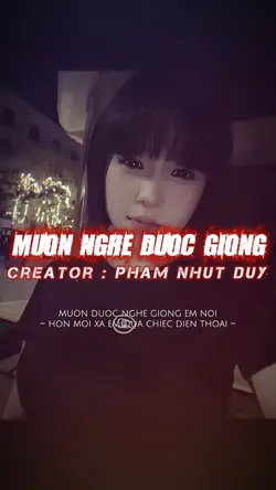 MUỐN ĐƯỢC NGHE GIỌNG