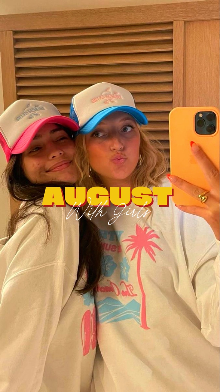 August with girls