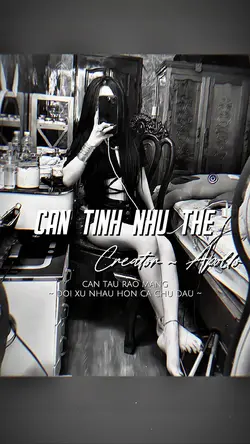 CẠN TÌNH NHƯ THẾ 