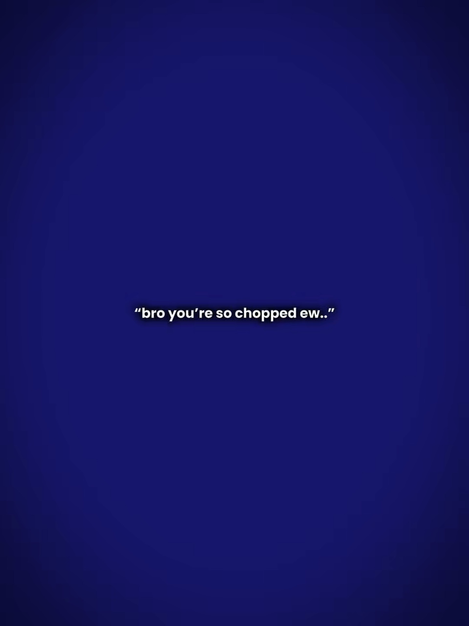 chopped?