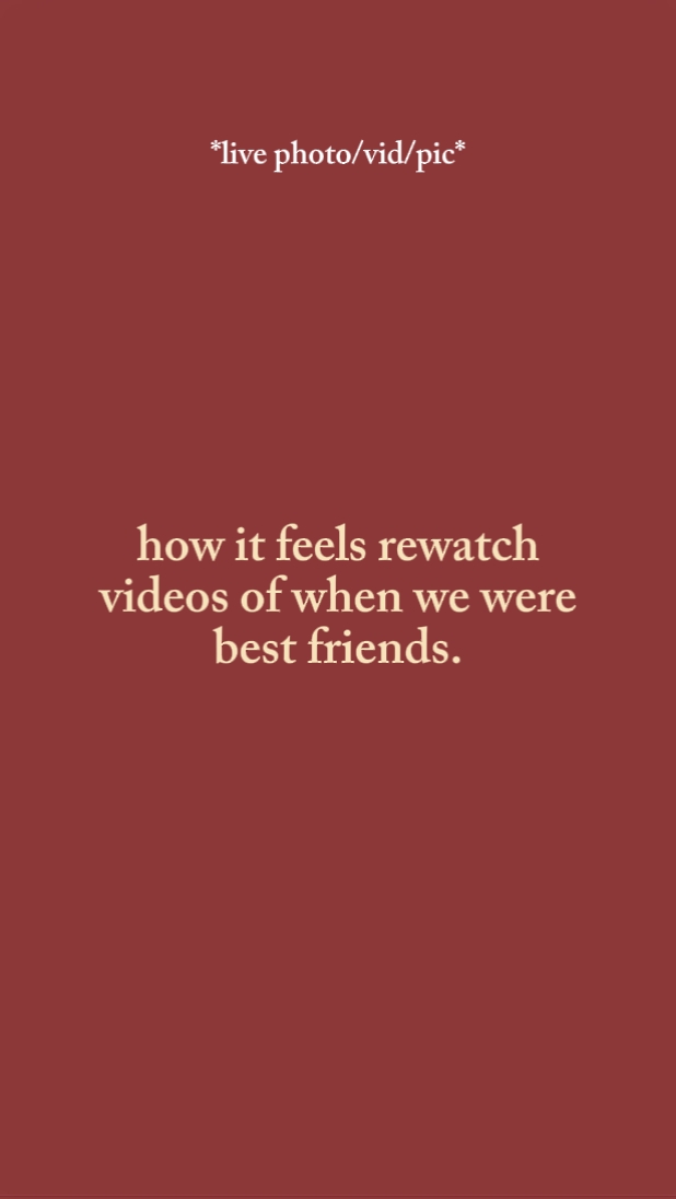 whenwewerebestfriend