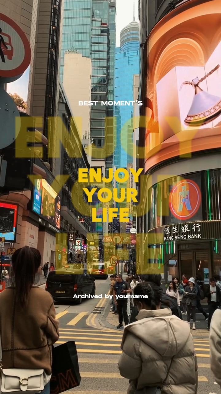 enjoy your life