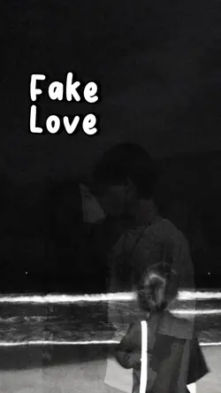 Fake love