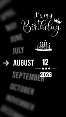 MY BIRTHDAY 12 AUG