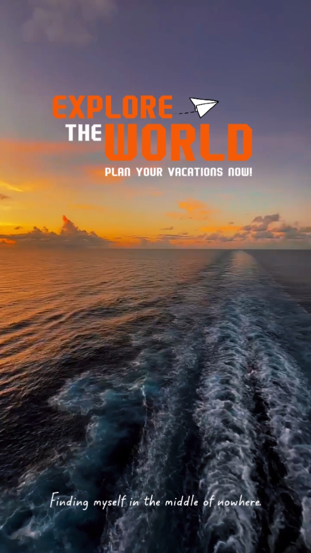 Explore the world 