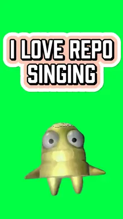 I LOVE REPO SINGING