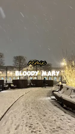 BLOODY MARY 