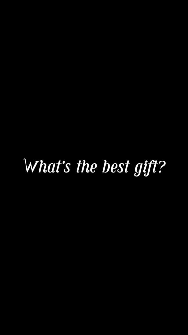 Quel est le meilleur cadeau