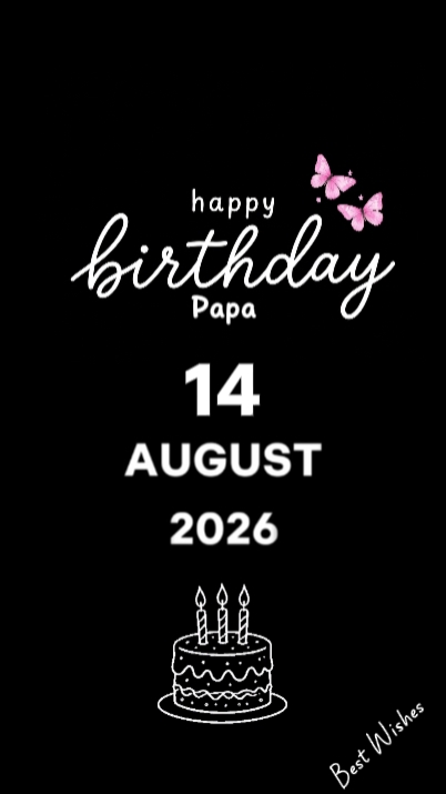 FELIZ CUMPLEAÑOS PAPÁ 14 DE AGOSTO 