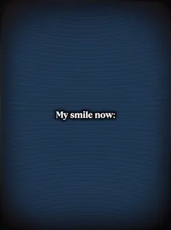 my smile