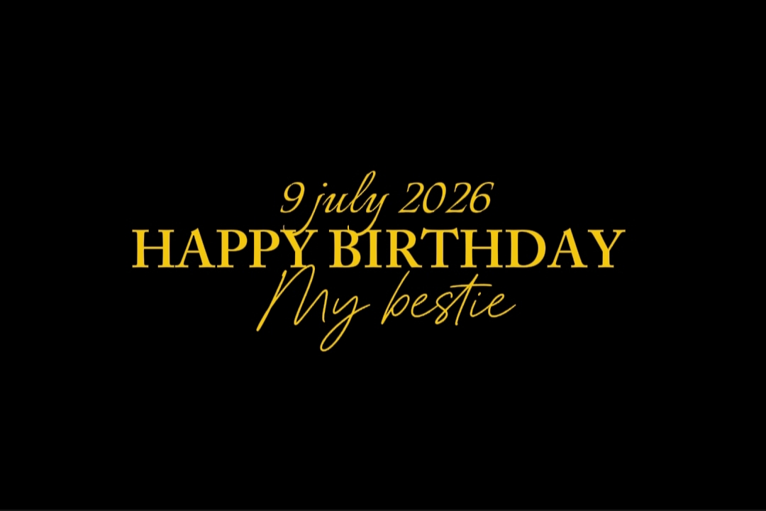 BIRTHDAY 9 JULY