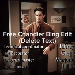 Chandler Bing 😍