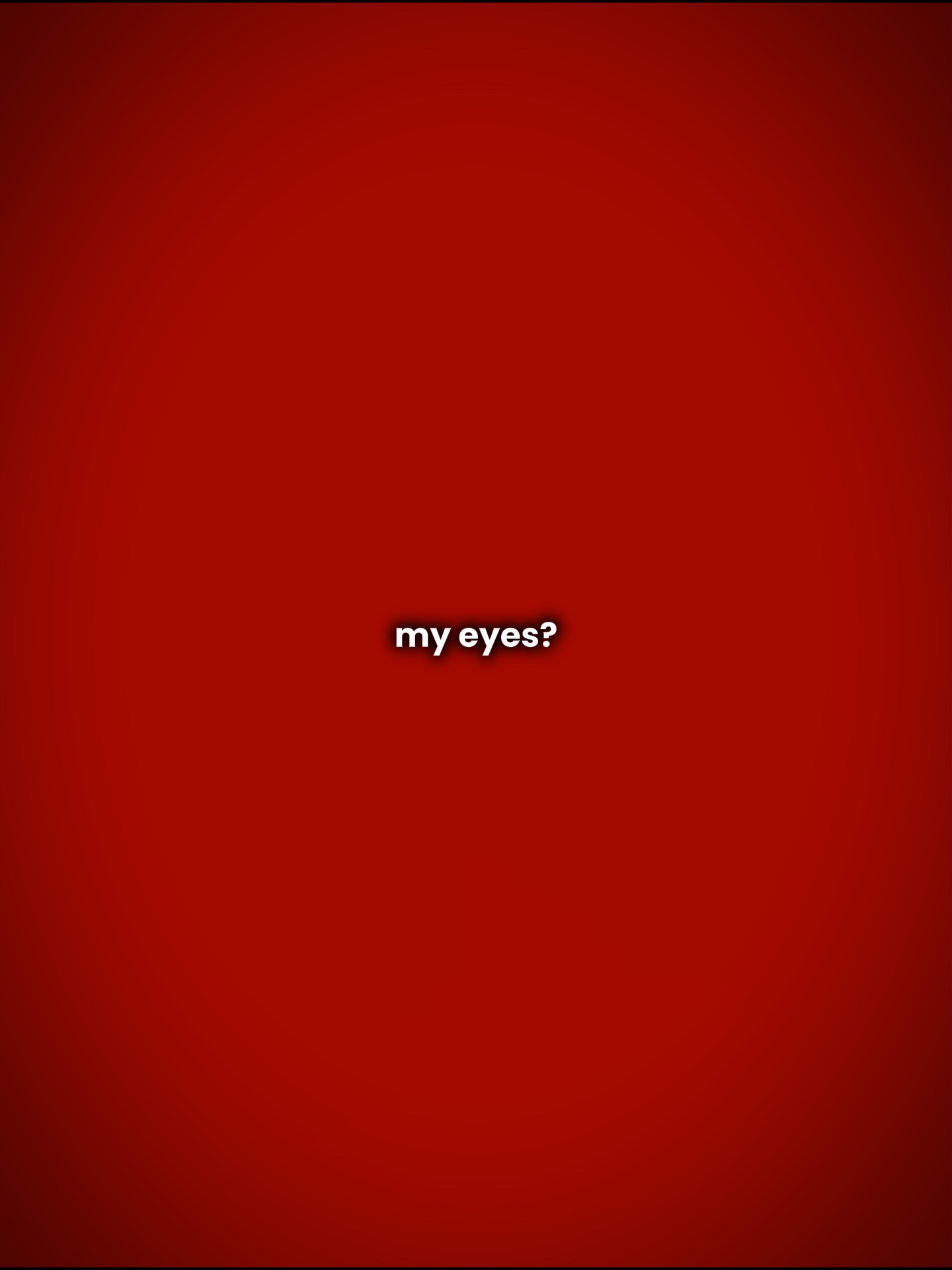 Meine dunklen Augen?
