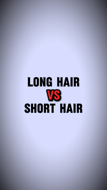 cheveux longs vs courts