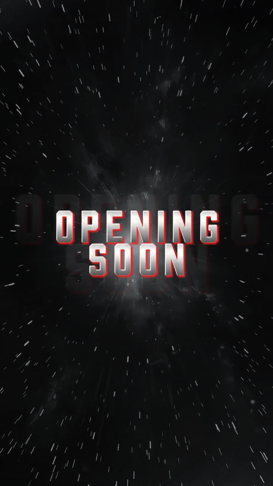 OPENING SOON INTRO