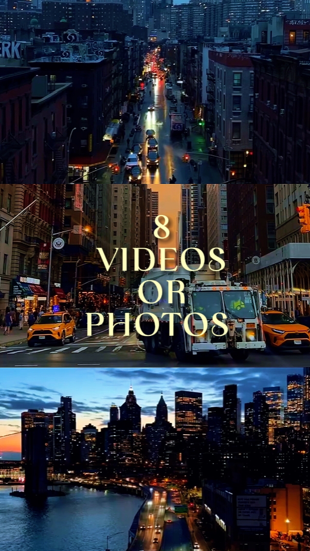 8 VIDÉOS OU PHOTOS 